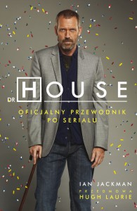 „Dr House” - oficjalny przewodnik po serialu