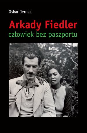 fot. Arkady Fiedler – czowiek bez paszportu
