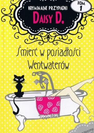 fot. Carola Dunn, Śmierć w posiadłości Wentwaterów fot. Carola Dunn, Śmierć w posiadłości Wentwaterów