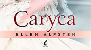 Ellen Alpstein, "Caryca" [fot. Caryca]