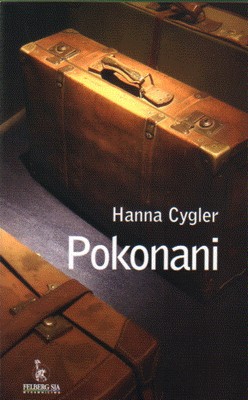 Hanna Cygler, Pokonani