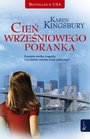 Karen Kingsbury, Cie wrzeniowego poranka