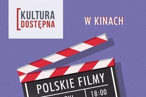 Kultura Dostpna w Kinach. Nowe filmy w jesiennej odsonie [fot. kulturadostepna.pl]