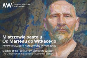 Mistrzowie pastelu w Muzeum Narodowym w Warszawie [fot. MN]