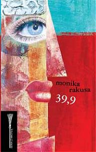 Monika Rakusa, 39.9