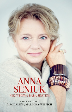 fot. Anna Seniuk. Nietypowa baba jestem fot. Anna Seniuk. Nietypowa baba jestem