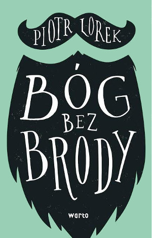 fot. Bóg bez brody fot. Bóg bez brody