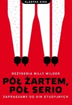 Pół żartem, pół serio / Some Like It Hot Pół żartem, pół serio / Some Like It Hot