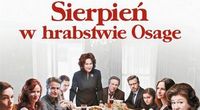 Sierpie w hrabstwie Osage (August: Osage County)  [fot. Sierpie w hrabstwie Osage]