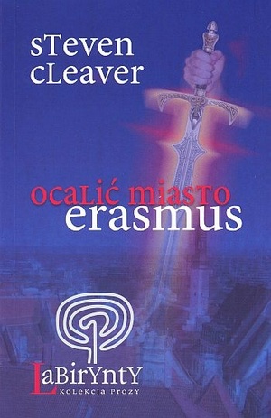 Steven Cleaver, Ocali miasto Erasmus