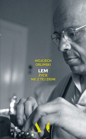 fot. Wojciech Orliński, Lem. Życie nie z tej ziemi fot. Wojciech Orliński, Lem. Życie nie z tej ziemi
